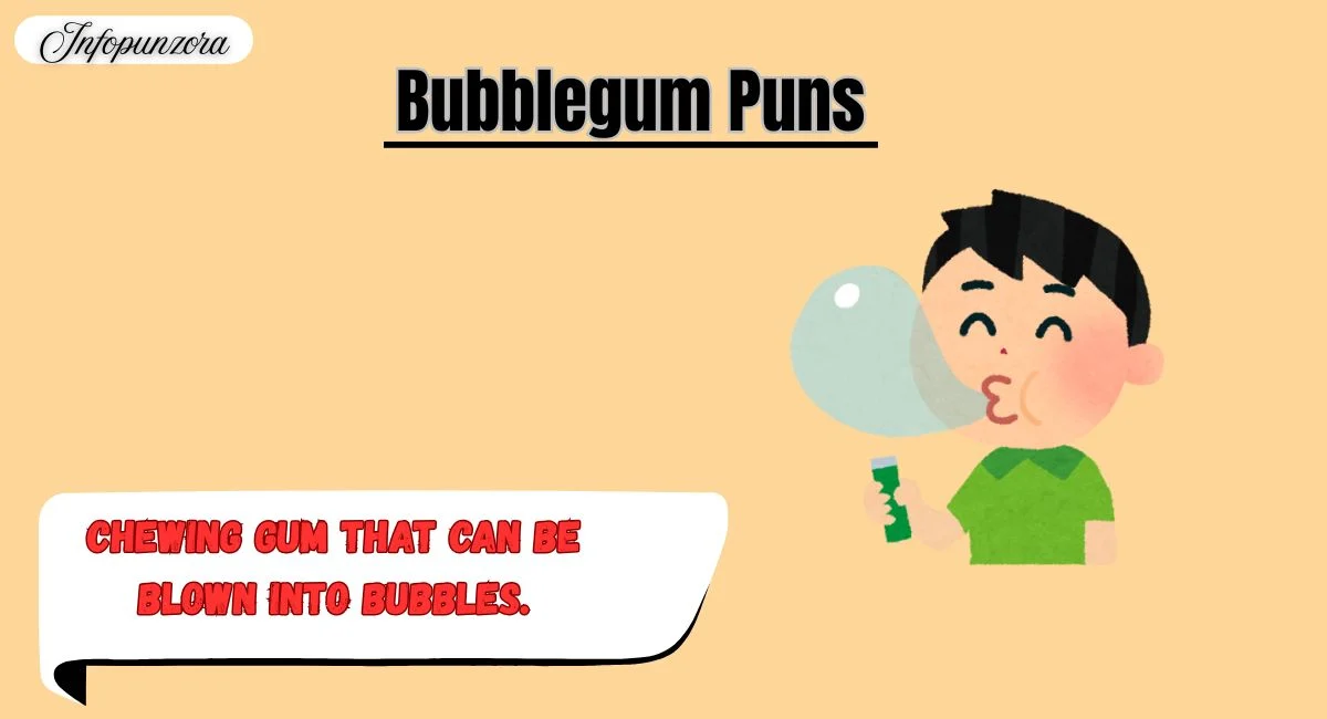 Bubblegum Puns