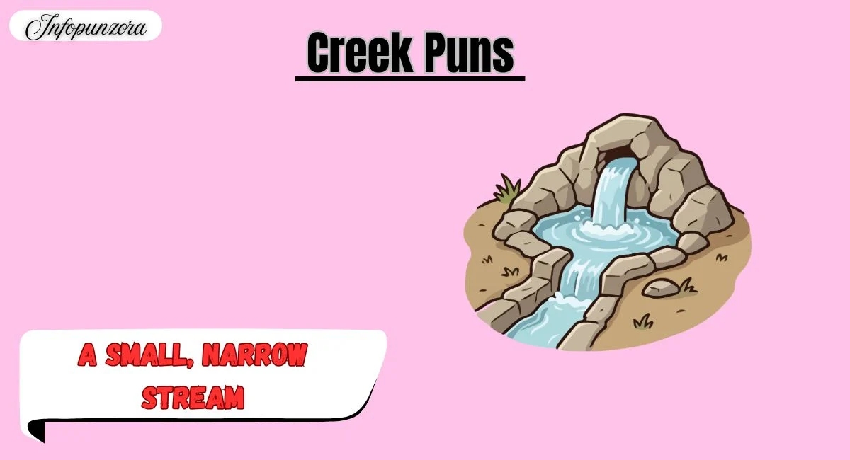 Creek Puns