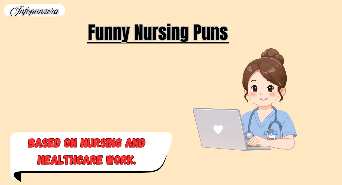 Funny Nursing Puns