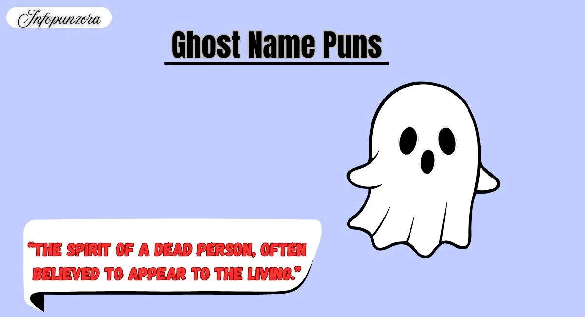 Ghost Name Puns