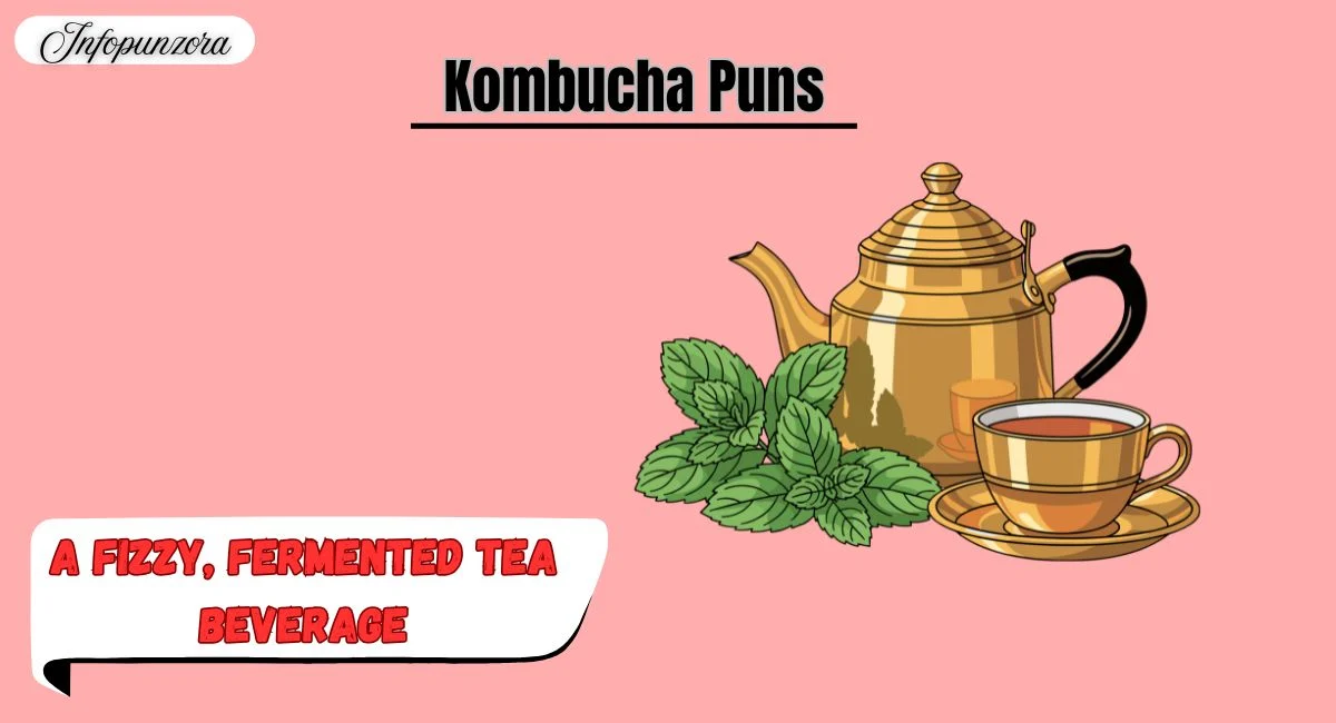 Kombucha Puns