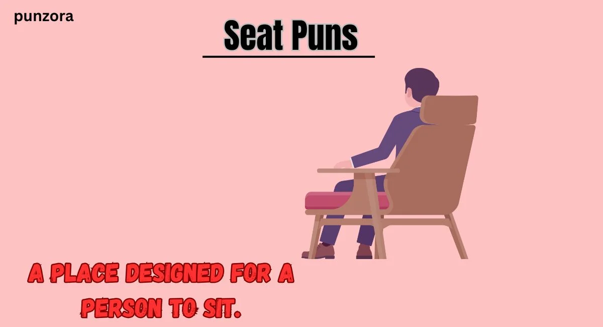 Seat Puns