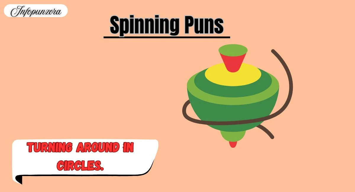 Spinning Puns