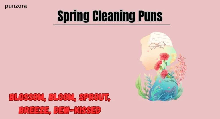 Spring Cleaning Puns