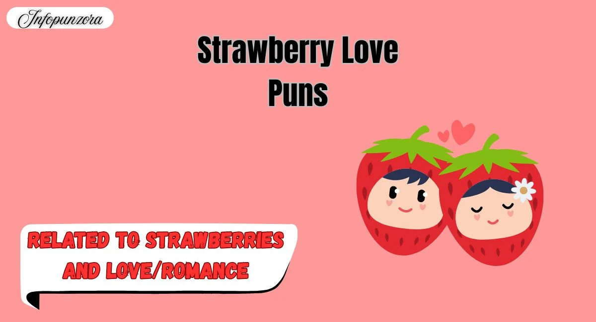 Strawberry Love Puns