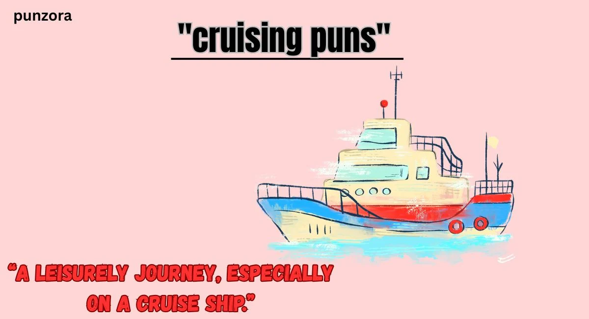 cruising puns